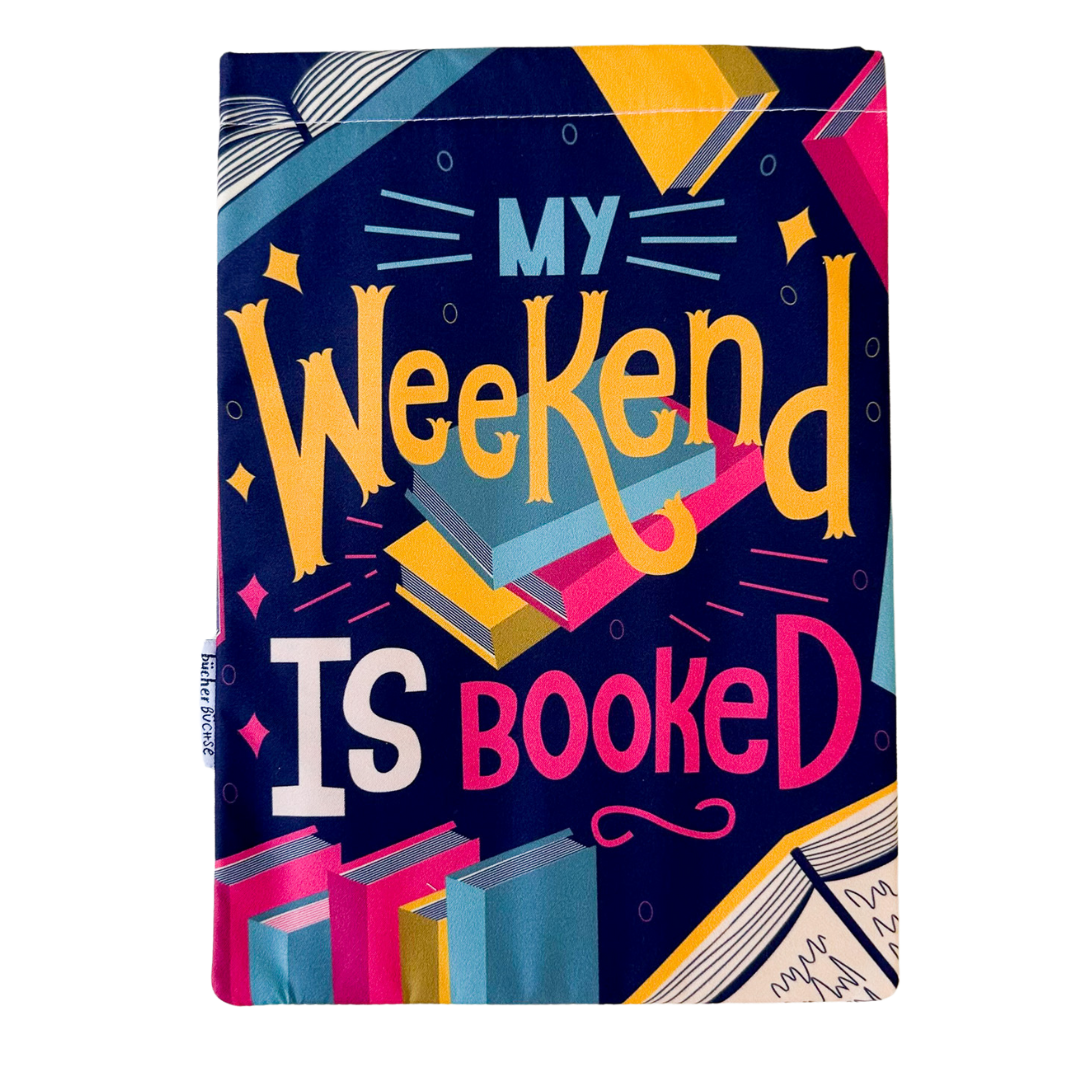 Buchhülle "My weekend is booked" von @abbymalagaart